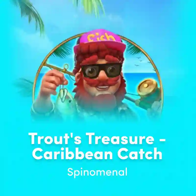 Trout's Treasure Caribbean Catch